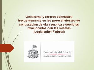 Omisiones y errores cometidos frecuentemente en los procedimientos