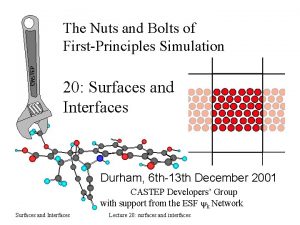 The Nuts and Bolts of FirstPrinciples Simulation 20