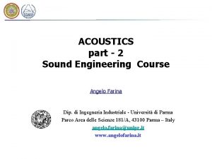 ACOUSTICS part 2 Sound Engineering Course Angelo Farina