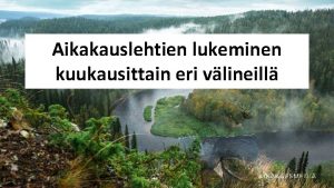 Aikakauslehtien lukeminen kuukausittain eri vlineill Aikakauslehti lukee painettuna