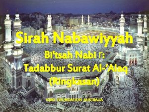 Sirah Nabawiyyah Bitsah Nabi r Tadabbur Surat AlAlaq