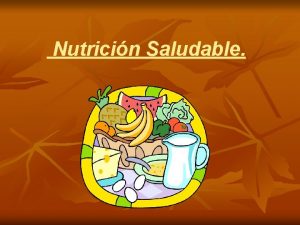 Nutricin Saludable Objetivos de la reunin Reconocer la