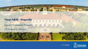 Texas AM Kingsville Educator Preparation Program ITSE Standards