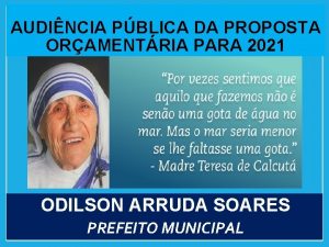 AUDINCIA PBLICA DA PROPOSTA ORAMENTRIA PARA 2021 ODILSON