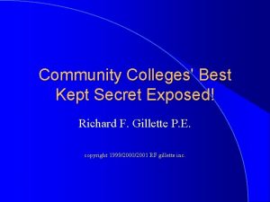 Community Colleges Best Kept Secret Exposed Richard F