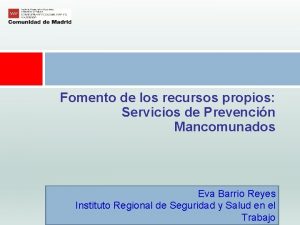 Fomento de los recursos propios Servicios de Prevencin