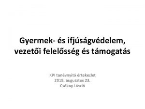 Gyermek s ifjsgvdelem vezeti felelssg s tmogats KPI