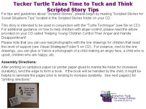 Tucker Turtle Takes Time to Tuck and Think