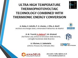 ULTRA HIGH TEMPERATURE THERMOPHOTOVOLTAIC TECHNOLOGY COMBINED WITH THERMIONIC