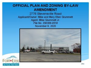 OFFICIAL PLAN AND ZONING BYLAW AMENDMENT 2776 Stevensville