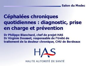 Salon du Medec Cphales chroniques quotidiennes diagnostic prise