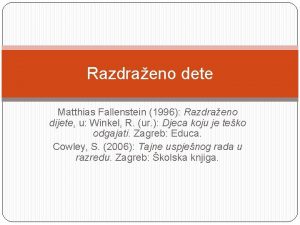 Razdraeno dete Matthias Fallenstein 1996 Razdraeno dijete u