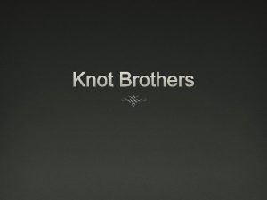 Knot Brothers Findings and trends in Menswear 2013