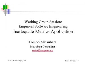 Working Group Session Empirical Software Engineering Inadequate Metrics