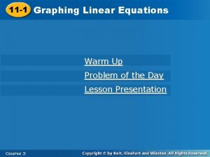 11 1 Graphing Linear Equations Warm Up Problem