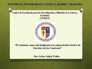 PONTIFICIA UNIVERSIDAD CATLICA MADRE Y MAESTRA Centro de