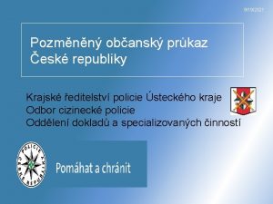 9192021 Pozmnn obansk prkaz esk republiky Krajsk editelstv