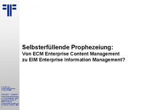 Selbsterfllende Prophezeiung Von ECM Enterprise Content Management zu