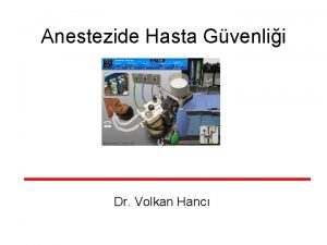 Anestezide Hasta Gvenlii Dr Volkan Hanc 1846 W