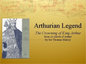 Arthurian Legend The Crowning of King Arthur from