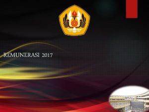 REMUNERASI 2017 KEGIATAN PENGISIAN CAPAIAN KINERJA TENDIK TAHUN