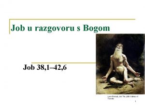 Job u razgovoru s Bogom Job 38 1