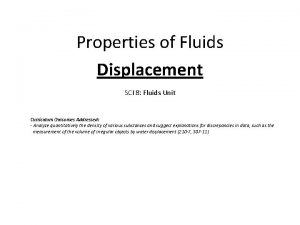 Properties of Fluids Displacement SCI 8 Fluids Unit