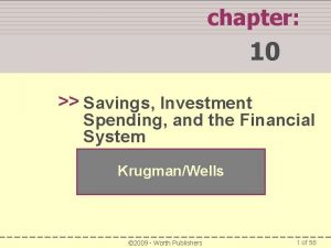 chapter 10 Savings Investment Spending and the Financial