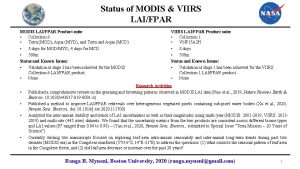 Status of MODIS VIIRS LAIFPAR MODIS LAIFPAR Product