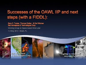 Successes of the OAWL IIP and next steps