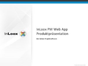 In Loox PM Web App Produktprsentation Die OnlineProjektsoftware