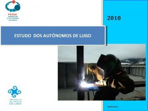 2010 ESTUDO DOS AUTNOMOS DE LUGO 30032011 1