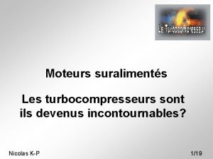 Moteurs suraliments Les turbocompresseurs sont ils devenus incontournables