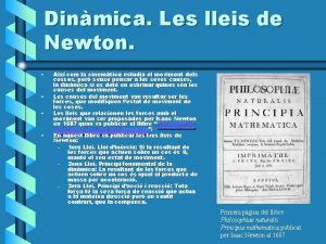 Dinmica Les lleis de Newton Aix com la