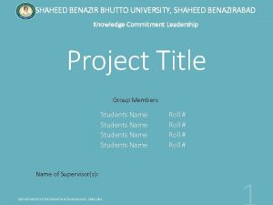 SHAHEED BENAZIR BHUTTO UNIVERSITY SHAHEED BENAZIRABAD Knowledge Commitment