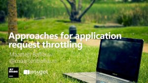 Approaches for application request throttling Maarten Balliauw maartenballiauw
