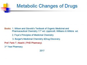 Metabolic Changes of Drugs Books 1 Wilson and