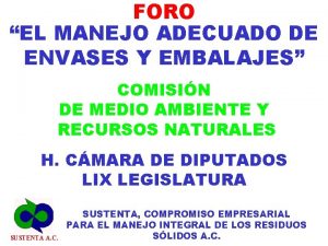 FORO EL MANEJO ADECUADO DE ENVASES Y EMBALAJES