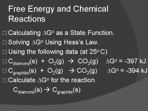 Free Energy and Chemical Reactions DGo as a