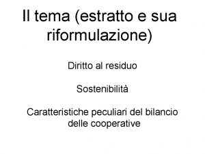 Il tema estratto e sua riformulazione Diritto al