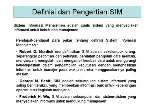 Definisi dan Pengertian SIM Sistem Informasi Manajemen adalah