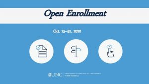Open Enrollment Oct 15 31 2020 Two ways