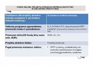 PASILYM DL PROJEKT ATRANKOS KRITERIJ NUSTATYMO IR AR