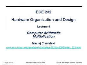 ECE 232 Hardware Organization and Design Lecture 9