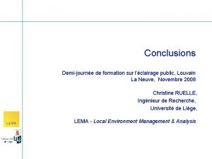 Conclusions Demijourne de formation sur lclairage public Louvain