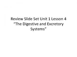 Review Slide Set Unit 1 Lesson 4 The