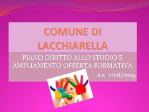 COMUNE DI LACCHIARELLA PIANO DIRITTO ALLO STUDIO E