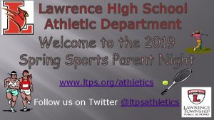 www ltps orgathletics Follow us on Twitter ltpsathletics