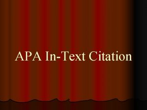 APA InText Citation What most intext citations MUST