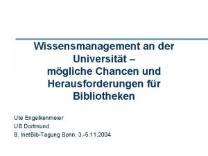 Wissensmanagement an der Universitt mgliche Chancen und Herausforderungen